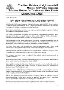 The Hon Katrina Hodgkinson MP  Minister for Primary Industries Assistant Minister for Tourism and Major Events  MEDIA RELEASE