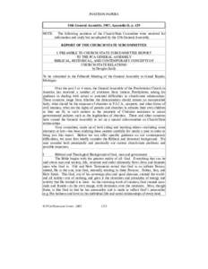 POSITION PAPERS 15th General Assembly, 1987, Appendix Q, p. 429 NOTE: The following positions of the Church/State Committee were received for information and study but not adopted by the 15th General Assembly.