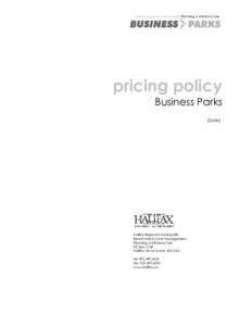 halifax regional municipality Planning & Infrastructure  pricing policy Business Parks [Date]