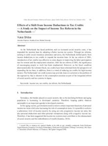 Policy Research Institute, Ministry of Finance, Japan, Public Policy Review, Vol.10, No.3, October[removed]Effects of a Shift from Income Deductions to Tax Credits — A Study on the Impact of Income Tax Reform in the