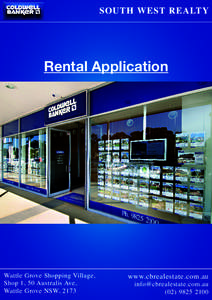 SOUTH WEST REALTY  Rental Application Wattle Grove Shopping Village, Shop 1, 50 Australis Ave,