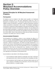 Section 2  Section 2: Maryland Accommodations Policy Overview General Principles for All Maryland Assessment