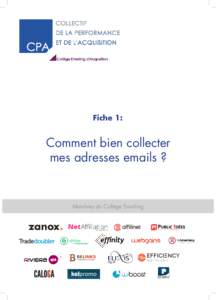 Fiche 1:  Comment bien collecter mes adresses emails ?  Membres du Collège Emailing