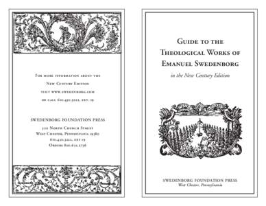 Guide to the Theological Works of Emanuel Swedenborg For more information about the  in the New Century Edition