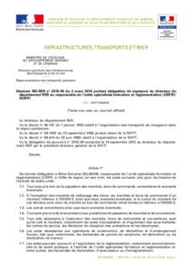 MINISTÈRE DE L’ÉCOLOGIE, DU DÉVELOPPEMENT DURABLE ET DE L’ÉNERGIE MINISTÈRE DU LOGEMENT, DE L’ÉGALITÉ DES TERRITOIRES ET DE LA RURALITÉ Infrastructures, transports et mer MINISTÈRE DE L’ÉCOLOGIE, DU DÉ