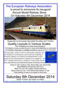 The European Railways Association is proud to announce its inaugural Annual Model Railway Show On Saturday 6th December[removed]Supported by European Specialist Societies and Traders