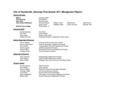 City of Fayetteville, Arkansas First Quarter 2011 Management Report: Elected Officials: Mayor City Attorney City Clerk City Council Members