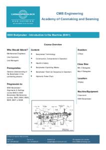 CMB Engineering Academy of Canmaking and Seaming 5000 Bodymaker - Introduction to the Machine (B001)  Course Overview