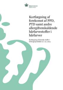 Kortlægning af forekomst af PPD, PTD samt andre allergifremkaldende hårfarvestoffer i hårfarver