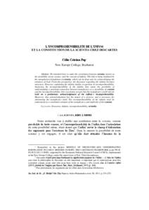 L’INCOMPRÉHENSIBILITE DE L’INFINI ET LA CONSTITUTION DE LA SCIENTIA CHEZ DESCARTES Călin Cristian Pop1 New Europe College, Bucharest Abstract. We intended here to study the correlation between scientia, known as th