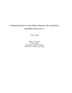 A Method of Linking Surveys Using Affective “Signatures” with an Application to Racial/Ethnic Groups in the U.S. April 28, 2008  Marisa A. Abrajano