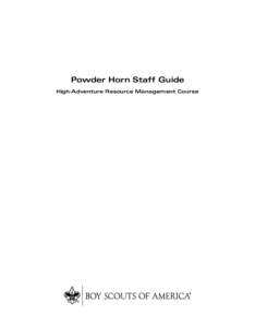 Powder Horn Staff Guide High-Adventure Resource Management Course Printing