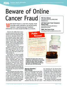 Consumer Health Information www.fda.gov/consumer www.fda.gov/consumer/updates/cancerfraud061708.html  Beware of Online