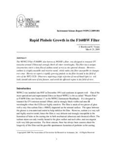 Instrument Science Report WFPC2[removed]Rapid Pinhole Growth in the F160BW Filter J. Biretta and E. Verner March 25, 2009