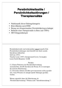 Persönlichkeitsstile / Persönlichkeitsstörungen / Therapieansätze !  • 