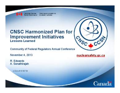 CNSC Harmonized Plan for Improvement Initiatives Lessons Learned