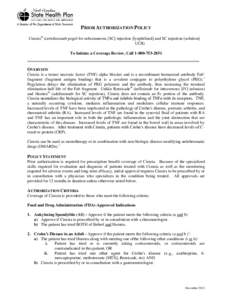 PRIOR AUTHORIZATION POLICY Cimzia® (certolizumab pegol for subcutaneous [SC] injection [lyophilized] and SC injection [solution] UCB) To Initiate a Coverage Review, Call[removed]OVERVIEW