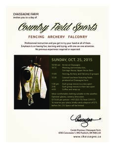 CHASSAGNE FARM invites you to a day of Country Field Sports FENCING