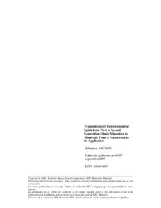 Transmission of Entrepreneurial Spirit from First to Second Generation Ethnic Minorities in Montreal: From a Framework to its Application Sébastien ARCAND