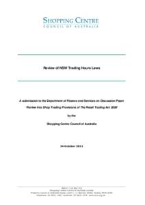 Review of NSW Trading Hours Laws  A submission to the Department of Finance and Services on Discussion Paper ‘Review Into Shop Trading Provisions of The Retail Trading Act 2008’ by the Shopping Centre Council of Aust