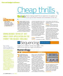 Free and budget software  Cheap thrills Music making needn’t be an expensive occupation; we round up the best freeware and shareware on the net…