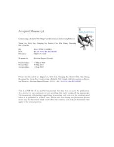  	 
 Constructing a Reliable Web Graph with Information on Browsing Behavior Yiqun Liu, Yufei Xue, Danqing Xu, Ronwei Cen, Min Zhang, Shaoping Ma, Liyun Ru PII: