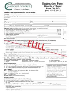 Registration Form University of Missouri Kansas City, MO June 10-12, 2015  Please print or type. Only one person per form. Form may be copied.