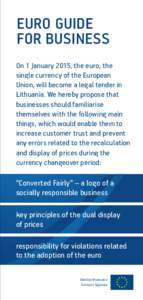 Euro / Lithuanian litas / Enlargement of the eurozone / Price / Economy of the European Union / European Union / Europe