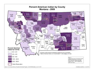 Percent American Indian by County Montana[removed]Lincoln 63.8%