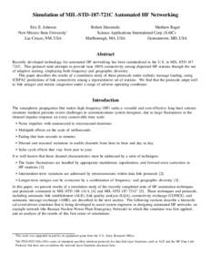 Simulation of MIL-STD-187-721C Automated HF Networking Eric E. Johnson New Mexico State University1 Las Cruces, NM, USA  Robert Desourdis