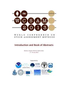 Introduction and Book of Abstracts Boston, Seaport World Trade Center[removed]July 2013 Supported by