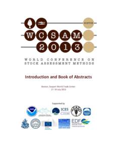 Environment / Stock assessment / Fish mortality / Fisheries management / Overfishing / Fish stock / Sidney Holt / Population dynamics of fisheries / Maximum sustainable yield / Fisheries science / Fishing / Fish