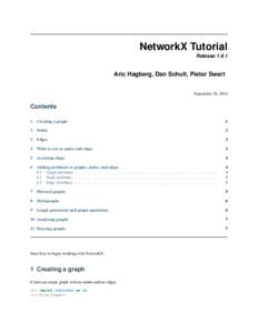 NetworkX Tutorial ReleaseAric Hagberg, Dan Schult, Pieter Swart September 20, 2014