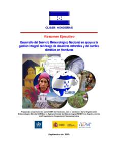 CLIBER HONDURAS  Resumen Ejecutivo Desarrollo del Servicio Meteorológico Nacional en apoyo a la gestión integral del riesgo de desastres naturales y del cambio climático en Honduras