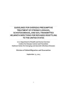 Presumptive therapy for intestinal parasites: the US experience