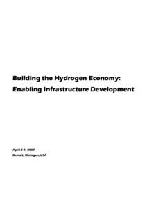 Building the Hydrogen Economy, Workshop Report, 2-4 April 2007, Detroit