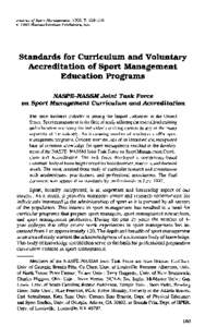 Journal oJ Sport Management170 © 1993 Human Kinetics Publishers. Inc. Standards for Curriculuin and Voluntary Accreditation of Sport Management Education Programs