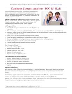 New Hampshire Employment Security, Economic and Labor Market Information Bureau, www.nhes.nh.gov/elmi  Computer Systems Analysts (SOC[removed]Computer systems analysts study an organization’s current computer systems 