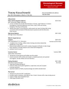Chronological Resumé Recent post-secondary graduate Seeks work in field Tracey Kozuchowski