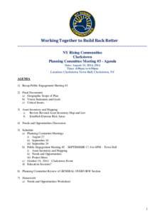 Working Together to Build Back Better ____________________________________________________________________________________________________________ NY Rising Communities Clarkstown Planning Committee Meeting #3 - Agenda