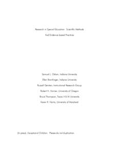 Research in Special Education: Scientific Methods And Evidence-based Practices Samuel L. Odom, Indiana University Ellen Brantlinger, Indiana University Russell Gersten, Instructional Research Group