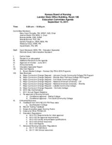 APPROVED  Kansas Board of Nursing Landon State Office Building, Room 106 Education Committee Agenda September 13, 2011