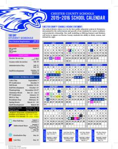 CHESTER COUNTY SCHOOLSschool calendar CHESTER COUNTY SCHOOLS VISION STATEMENT: Our school district vision is to be the best public education system in Tennessee, determined by the achievement and growth of ou