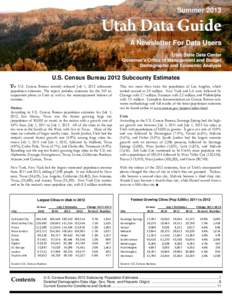 Summer[removed]Utah Data Guide A Newsletter For Data Users Utah State Data Center Governor’s Office of Management and Budget