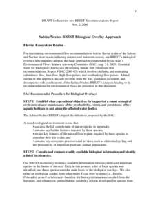 1 DRAFT for Insertion into BBEST Recommendations Report Nov. 2, 2009 Sabine/Neches BBEST Biological Overlay Approach Fluvial Ecosystem Realm –