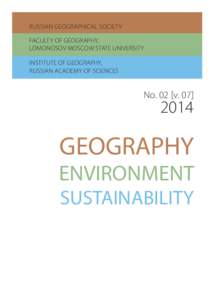 RUSSIAN GEOGRAPHICAL SOCIETY FACULTY OF GEOGRAPHY, LOMONOSOV MOSCOW STATE UNIVERSITY INSTITUTE OF GEOGRAPHY, RUSSIAN ACADEMY OF SCIENCES