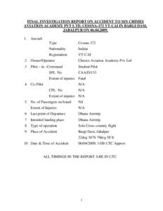 FINAL INVESTIGATION REPORT ON ACCIDENT TO M/S CHIMES AVIATION ACADEMY PVT L TD. CESSNA-172 VT-CAI IN BARGI DAM, JABALPUR ONAircraft