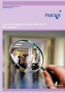 PMETB/COPMeD National Survey of Trainee Doctors and PMETB National Survey of Trainers - a briefing paper for the GMC’s Postgraduate board