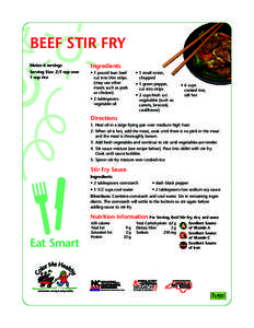 BEEF STIR FRY Makes 6 servings Ingredients  Serving Size: 2/3 cup over