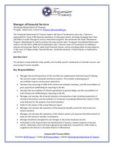 Manager of Financial Services Tennessee Department of Treasury To apply, submit your resume to:   The Tennessee Department of Treasury impacts the lives of Tennesseans every day. Treasury is